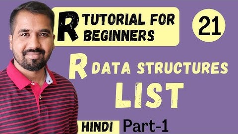 R Data Structures : List Part-1 Explained in Hindi l R Tutorial for Beginners