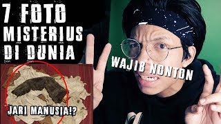 7 FOTO MISTERIUS Yang Menggemparkan DUNIA Kamu Wajib Tau