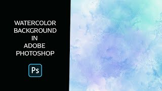 Watercolor background Adobe in Photoshop. How to create watercolor background. Brushes presentation.