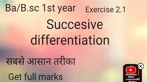 Ba/ B.sc calculus chapter 2 exercise 2.1 examples  | successive differentiation| examples solution