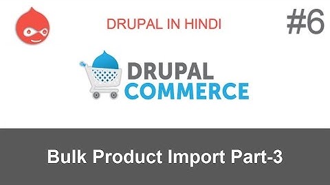 Tutorial #6: How to Import products in bulk using feeds and commerce feeds Part 3