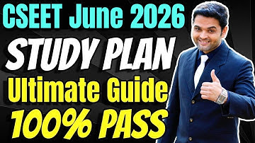 ICSI CSEET June 2026 Study Plan | 100% PASS | ICSI CSEET June 2026 Full Preparation Strategy