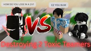 (JJS) Destroying 2 Toxic Teamers
