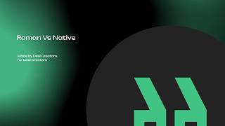 Roman vs Native, what's the dIfference? screenshot 5