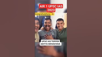 UPSC IAS toppers 2024 ✨Aditya Srivastava♥️ (  AIR 1) #upsc #ias #shorts #rank1