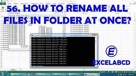 How to rename all files in a folder at once | Excelabcd