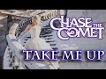 Chase the comet  take me up official music