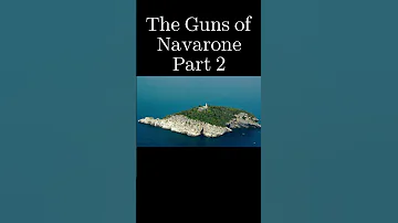 The Guns of Navarone Part 2 #shorts