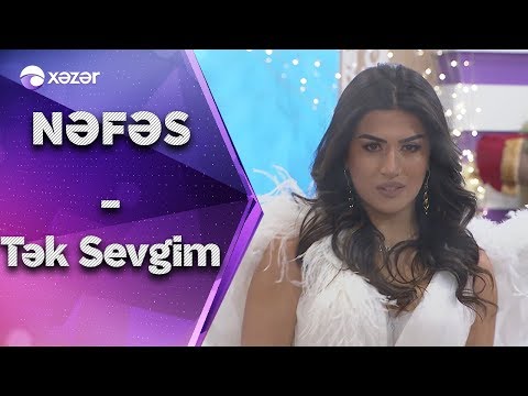 Nəfəs - Tek Sevgim