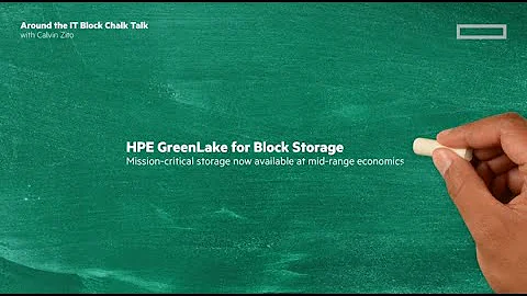 Newly enhanced HPE GreenLake for Block Storage | Chalk Talk