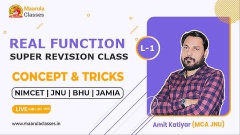 REAL FUNCTION SUPER REVISION CLASS | NIMCET | JNU | BHU | IIT-JEE | TGT-PGT | NDA