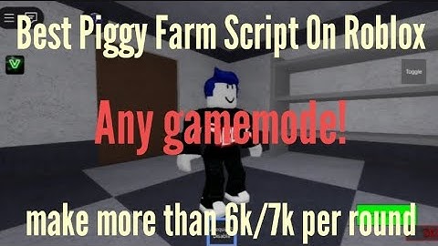Best roblox piggy farm script | Get 6k/7k Or More Per Round! | Veno Hub V1.8.1