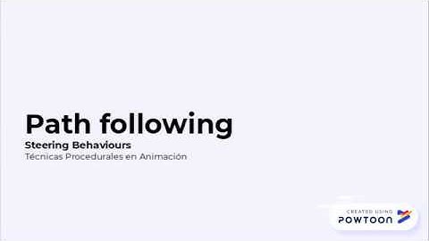 TPA - Steering Behaviours: Path following