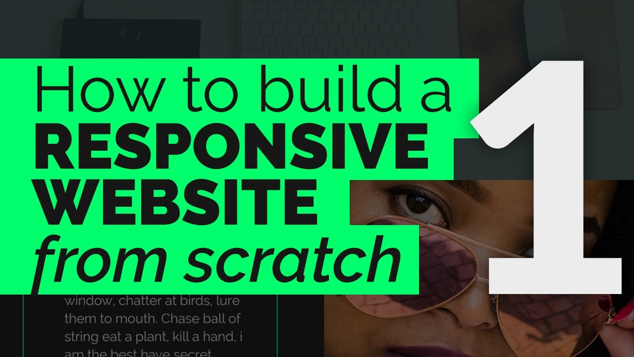 How to Create a Responsive Website from Scratch - Part 17: The HTML  #Responsive #HTML17