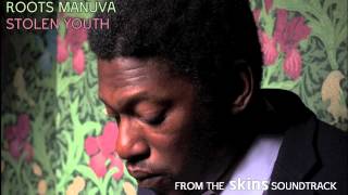 Roots Manuva - &#39;Stolen Youth&#39; (Radio Edit)