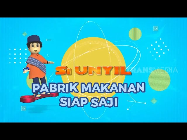 Kepoin Pabrik Pembuatan Makanan Instan Part 1 | SI UNYIL class=