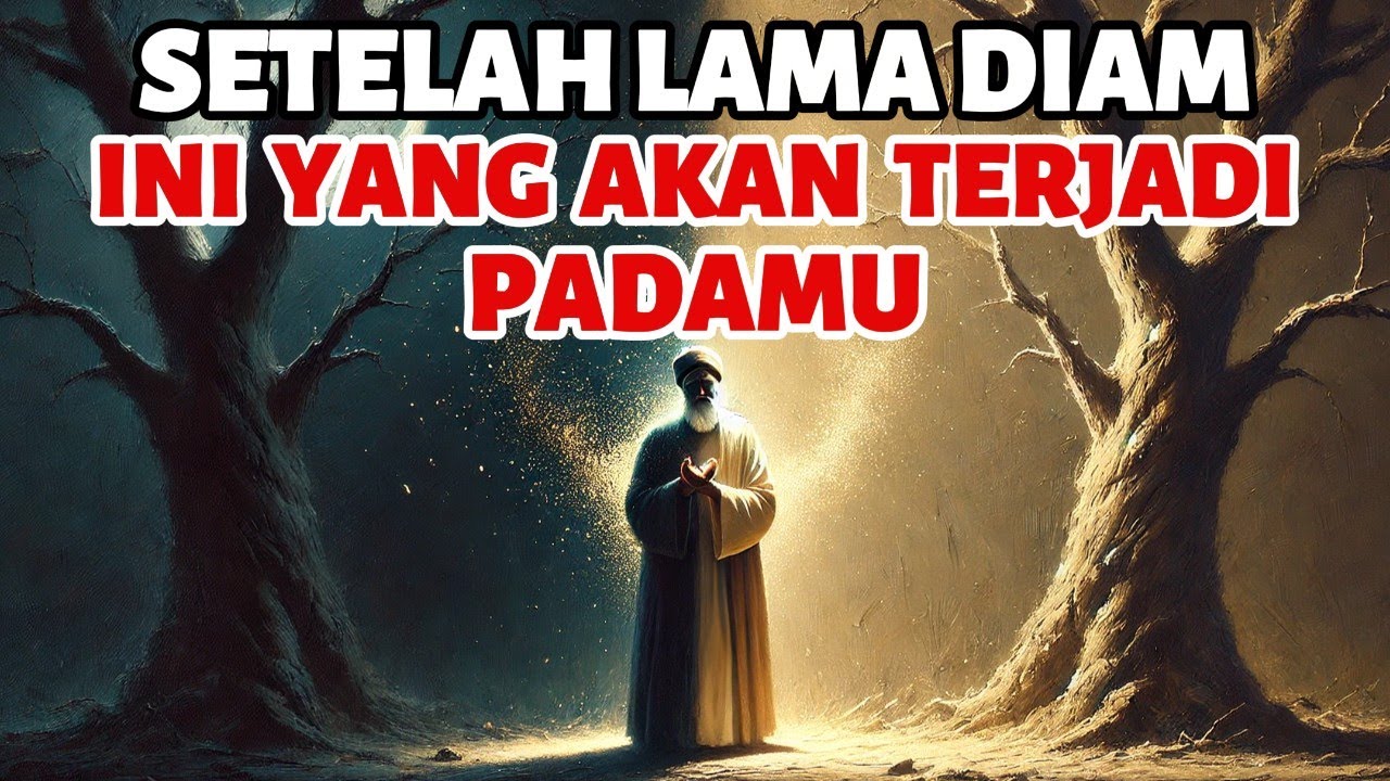 Setelah Sekian Lama Diam, Inilah Yang Akan Terjadi Padamu