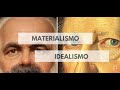 Idealismo y Materialismo-Filosofía para tarados