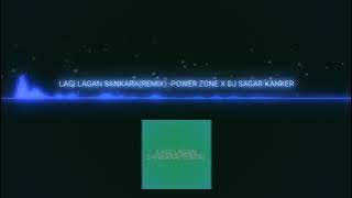 LAGI LAGAN SANKARA REMIX DJ SAGAR KANKER