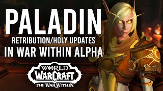 Great Fixes Coming To Paladins In War Within Alpha! Talent Revamps For Retributio And Holy Specs