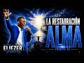 PASTOR ELIEZER RAMIREZ B. // LA RESTAURACION DEL ALMA #5 // 🔴EN VIVO