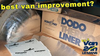 Dodo Sound Deadening & Thermo Lining Improvement on T5 Van to Le Mans Ep.3
