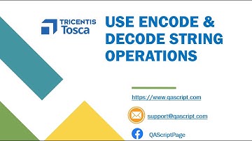 Tosca Tutorial | Lesson 40 - Use Base64 String Operations | Encode and Decode text |
