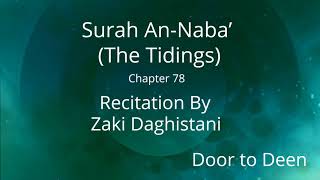 Download Lagu Surah An-Naba' (The Tidings) Zaki Daghistani  Quran Recitation MP3
