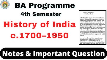 History of India c 1700-1950 Notes & Important Question | BA Prog 4th Semester Notes |Sarkari Result