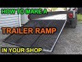 How to Build a DIY Trailer Ramp for under $50 bucks