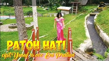 Lagu Lampung 2021 Patoh Hati cipt yusuf Rs voc Eni pratiwi