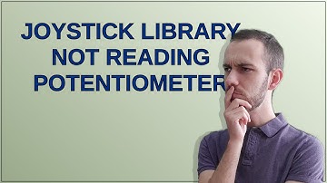 Arduino: Joystick library not reading potentiometer