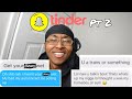Catfishing guys on tinder with snapchat