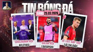 Tin Bóng Đá 253 Salah Rời Liverpool, Griezmann Rời Atletico, De Ligt Sắp Trở Lại Thi Đấu