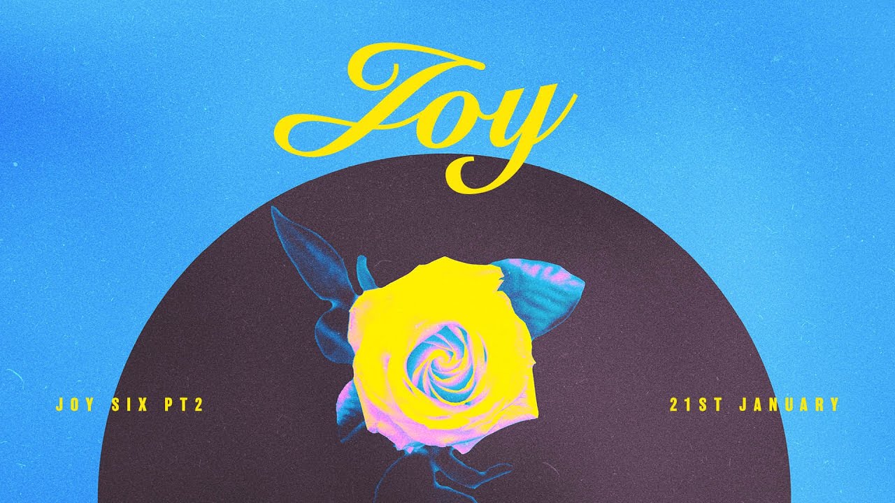 Joy 6 Joy 6 pt 2 | 21st January - YouTube