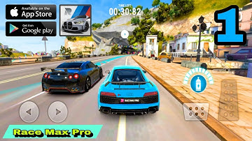 Race Max Pro - Car Racing Gameplay Walkthrough 🔥
