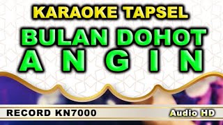 BULAN DOHOT ANGIN - KARAOKE // KN7OOO // TAPSEL