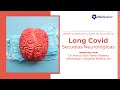 Long Covid - Secuelas Neurológicas