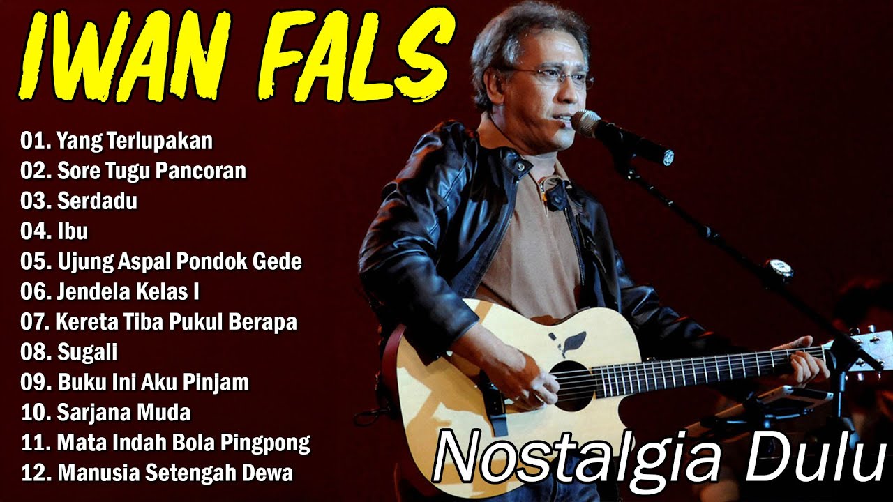 Iwan Fals - Album 20 Lagu Iwan Fals Paling Populer - YouTube