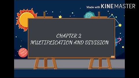 Class 4.chapter 3 multiplication and division