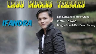 KUMPULAN LAGU MINANG POPULER IFANDRA