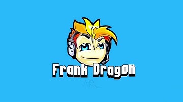 Frank Dragon ||  by Arc Solutions Youtube Intro Maker