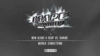 New Blood & RCOP vs. Darude - Murda Sandstorm (MAPE Mashup)