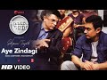 Aye zindagi full song aamir khan  satyamev jayate