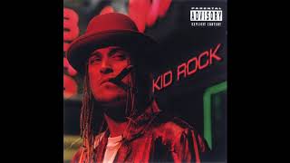 Kid Rock - Black chick, white guy / I am the bulldog  (1998)