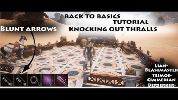 Back To Basics Blunt Arrows Knocking Out Thralls Tutorial