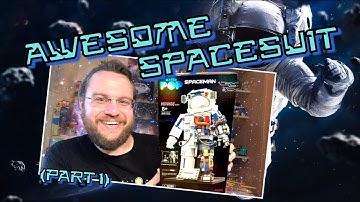 Spacesuit with Interior - A Fantastic Set - [PART 1] - Maker Pop Spaceman (Vepower/Jaki)