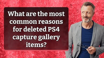 What are the most common reasons for deleted PS4 capture gallery items?