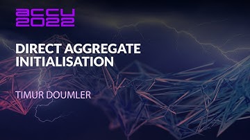 ACCU Lightning Talk - Direct Aggregate Initialisation - Timur Doumler - ACCU 2022