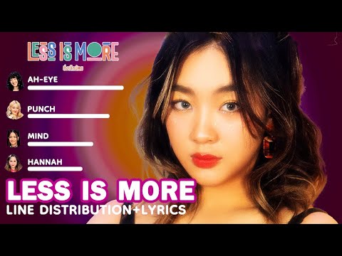4EVE - สิ่งเล็กน้อย ( LESS IS MORE ) [Line Distribution + Lyrics]